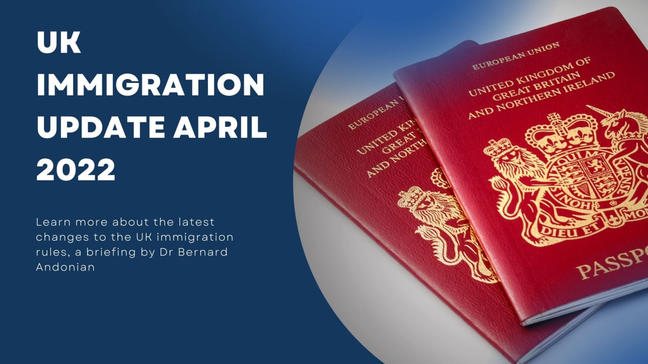 UK Immigration Update - April 2022
