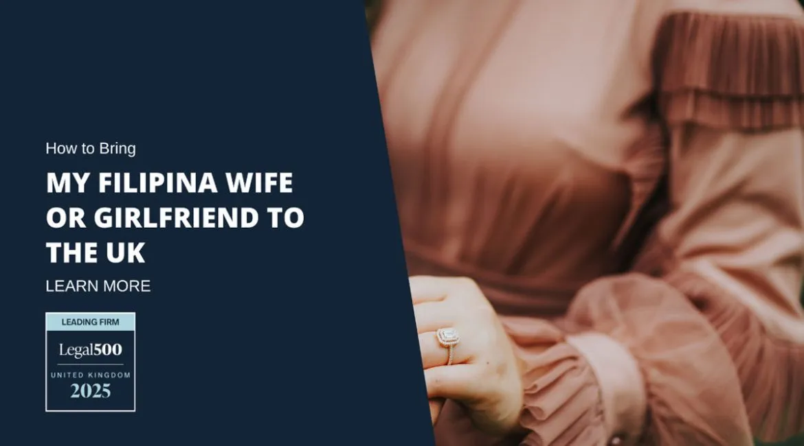 How to Bring My Filipina Wife or Girlfriend to the UK