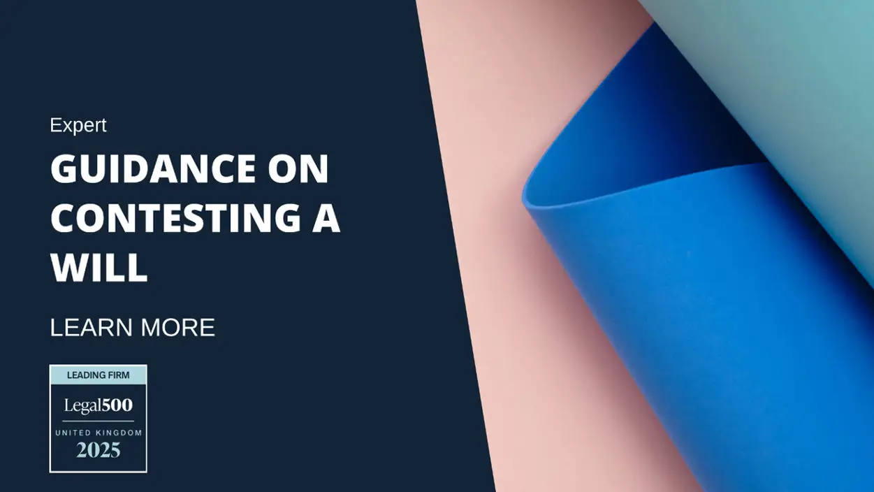 How to contest a will uk probate litigation