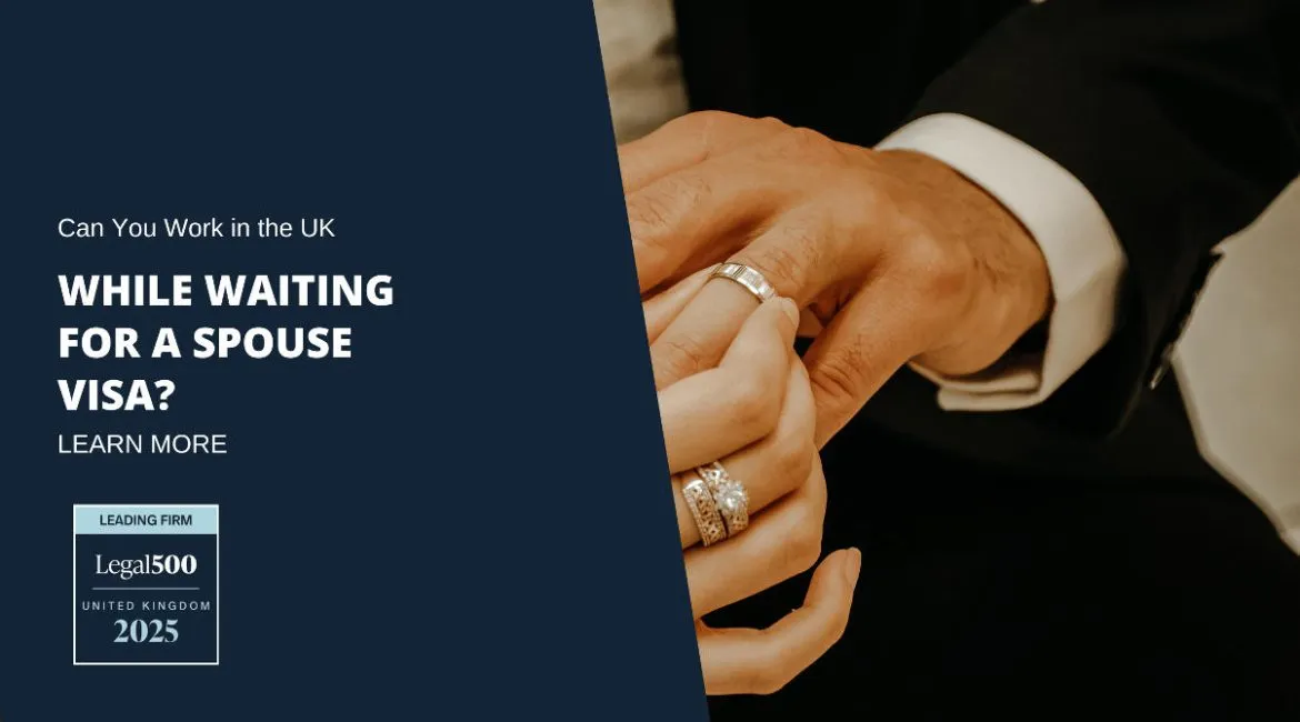 Can You Work in the UK While Waiting for a Spouse Visa