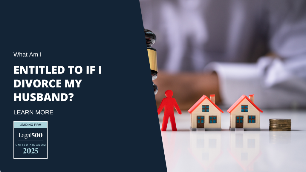 What Am I Entitled to if I Divorce My Husband?