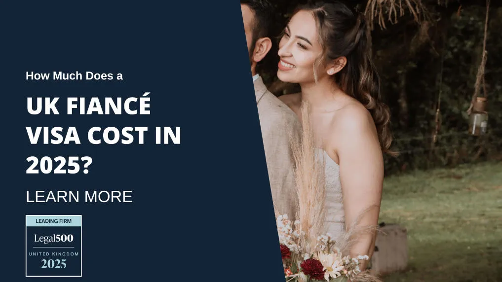 How Much Does a UK Fiancé Visa Cost in 2025