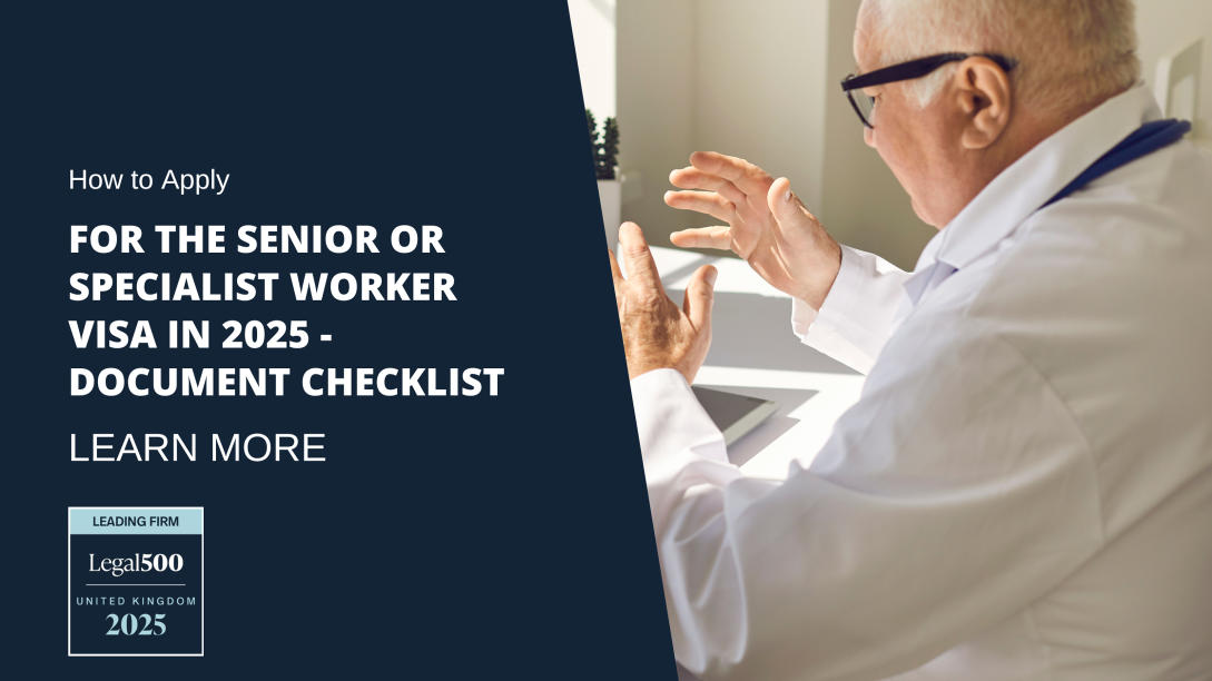 How to Apply for the Senior or Specialist Worker Visa in 2025 - Document Checklist